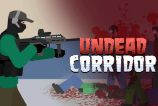 New game 1 is Undead Corridor